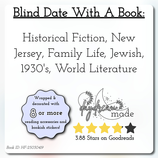 Blind Date With A Book that includes the following themes: Historical Fiction, New Jersey, Family Life, Jewish, 1930's, World Literature