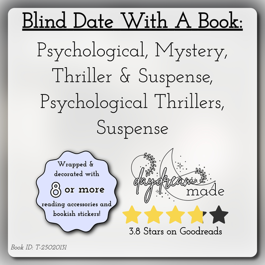 Blind Date With A Book that includes the following themes: Psychological, Mystery, Thriller & Suspense, Psychological Thrillers, Suspense