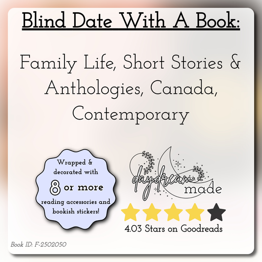 Blind Date With A Book that includes the following themes: Family Life, Short Stories & Anthologies, Canada, Contemporary