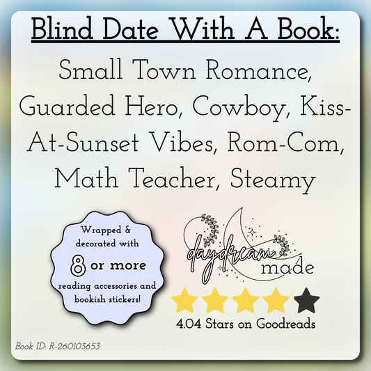 Blind Date With A Book that includes the following themes: Small Town Romance, Guarded Hero, Cowboy, Kiss-At-Sunset Vibes, Rom-Com, Math Teacher, Steamy