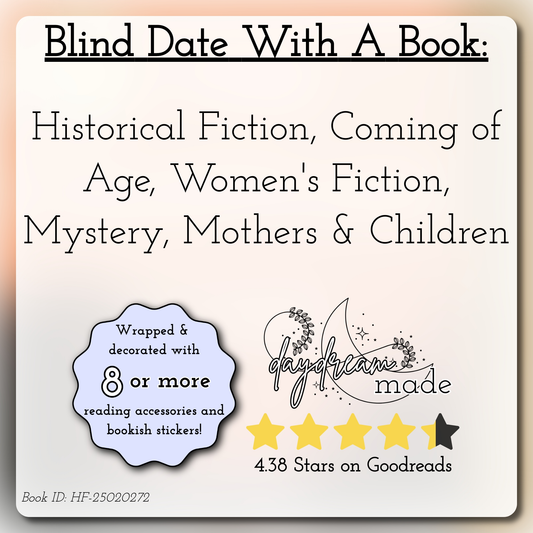 Blind Date With A Book that includes the following themes: Historical Fiction, Coming of Age, Women's Fiction, Mystery, Mothers & Children