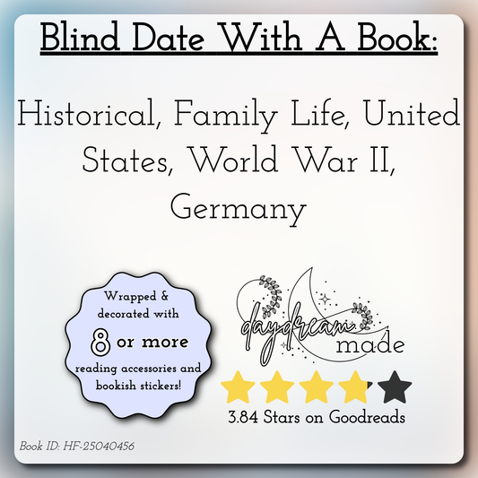 Blind Date With A Book that includes the following themes: Historical, Family Life, United States, World War II, Germany