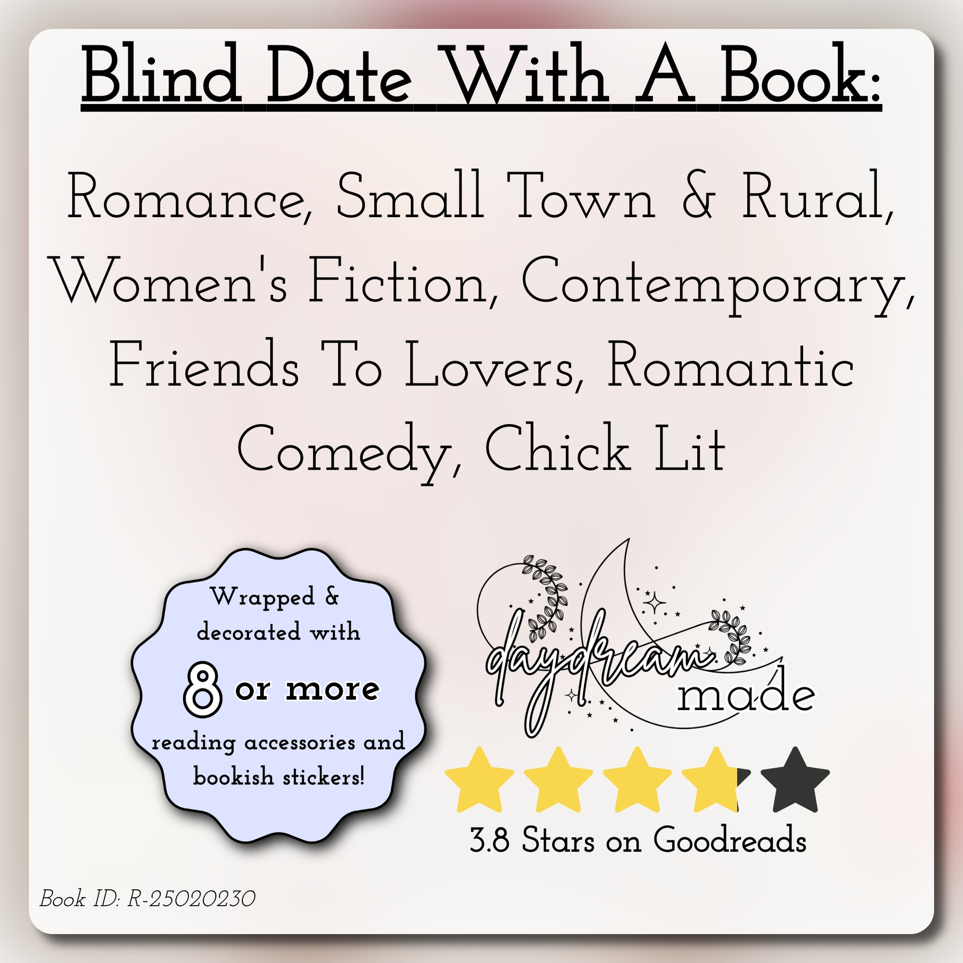 Blind Date With A Book that includes the following themes: Romance, Small Town & Rural, Women's Fiction, Contemporary, Friends To Lovers, Romantic Comedy, Chick Lit