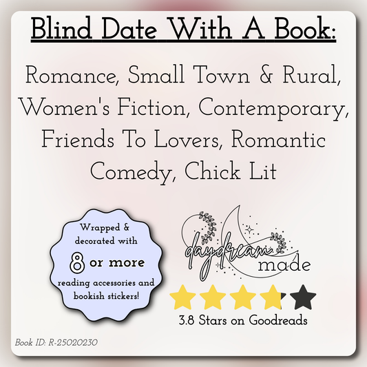 Blind Date With A Book that includes the following themes: Romance, Small Town & Rural, Women's Fiction, Contemporary, Friends To Lovers, Romantic Comedy, Chick Lit