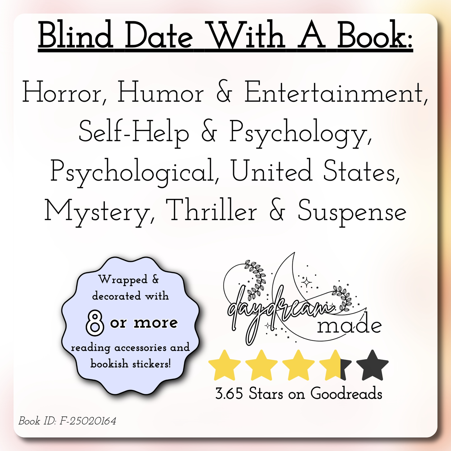 Blind Date With A Book that includes the following themes: Horror, Humor & Entertainment, Self-Help & Psychology, Psychological, United States, Mystery, Thriller & Suspense