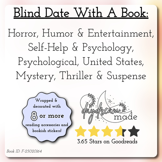 Blind Date With A Book that includes the following themes: Horror, Humor & Entertainment, Self-Help & Psychology, Psychological, United States, Mystery, Thriller & Suspense