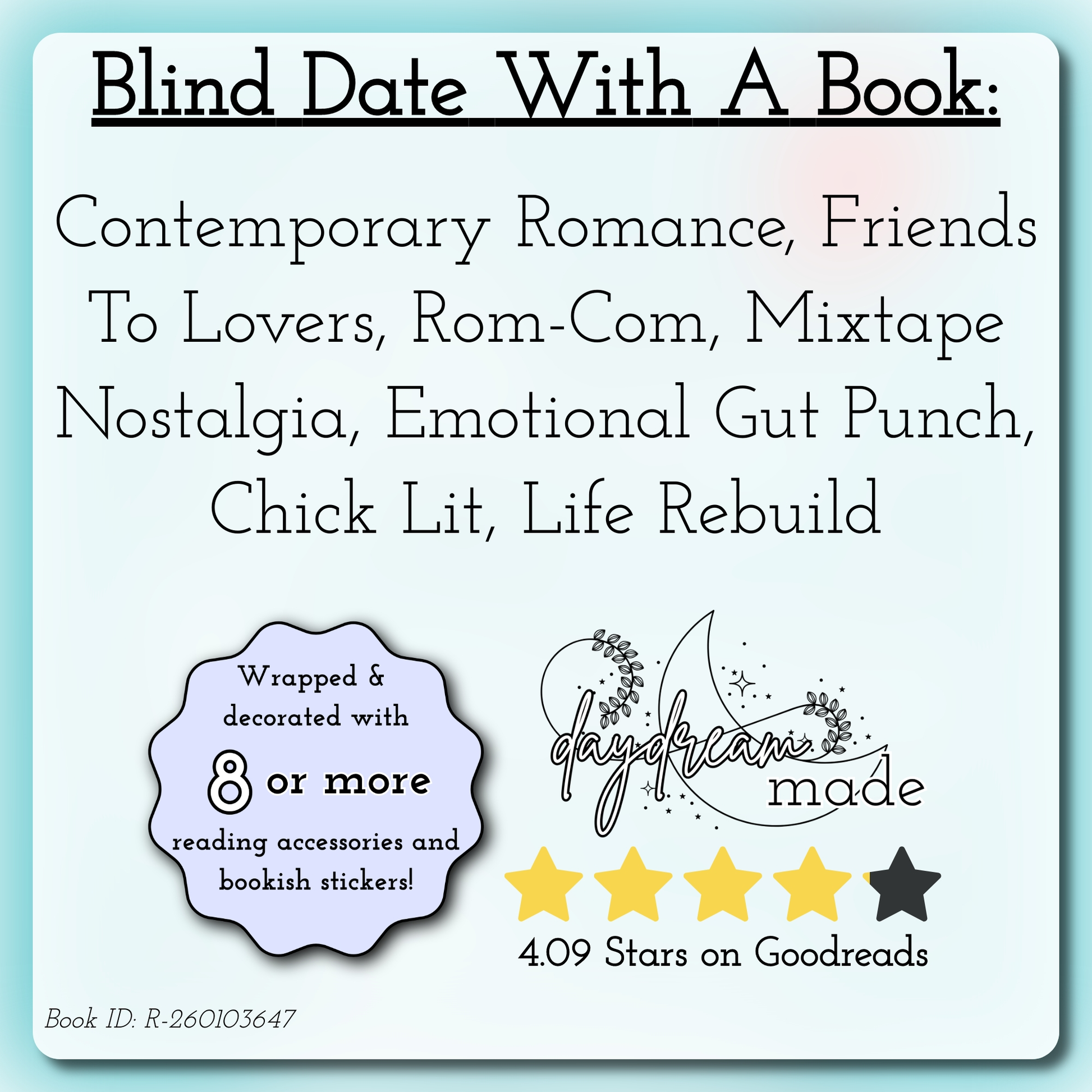 Blind Date With A Book that includes the following themes: Contemporary Romance, Friends To Lovers, Rom-Com, Mixtape Nostalgia, Emotional Gut Punch, Chick Lit, Life Rebuild