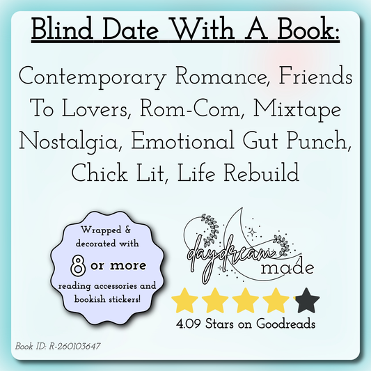 Blind Date With A Book that includes the following themes: Contemporary Romance, Friends To Lovers, Rom-Com, Mixtape Nostalgia, Emotional Gut Punch, Chick Lit, Life Rebuild