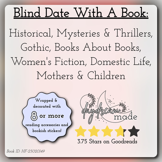 Blind Date With A Book that includes the following themes: Historical, Mysteries & Thrillers, Gothic, Books About Books, Women's Fiction, Domestic Life, Mothers & Children