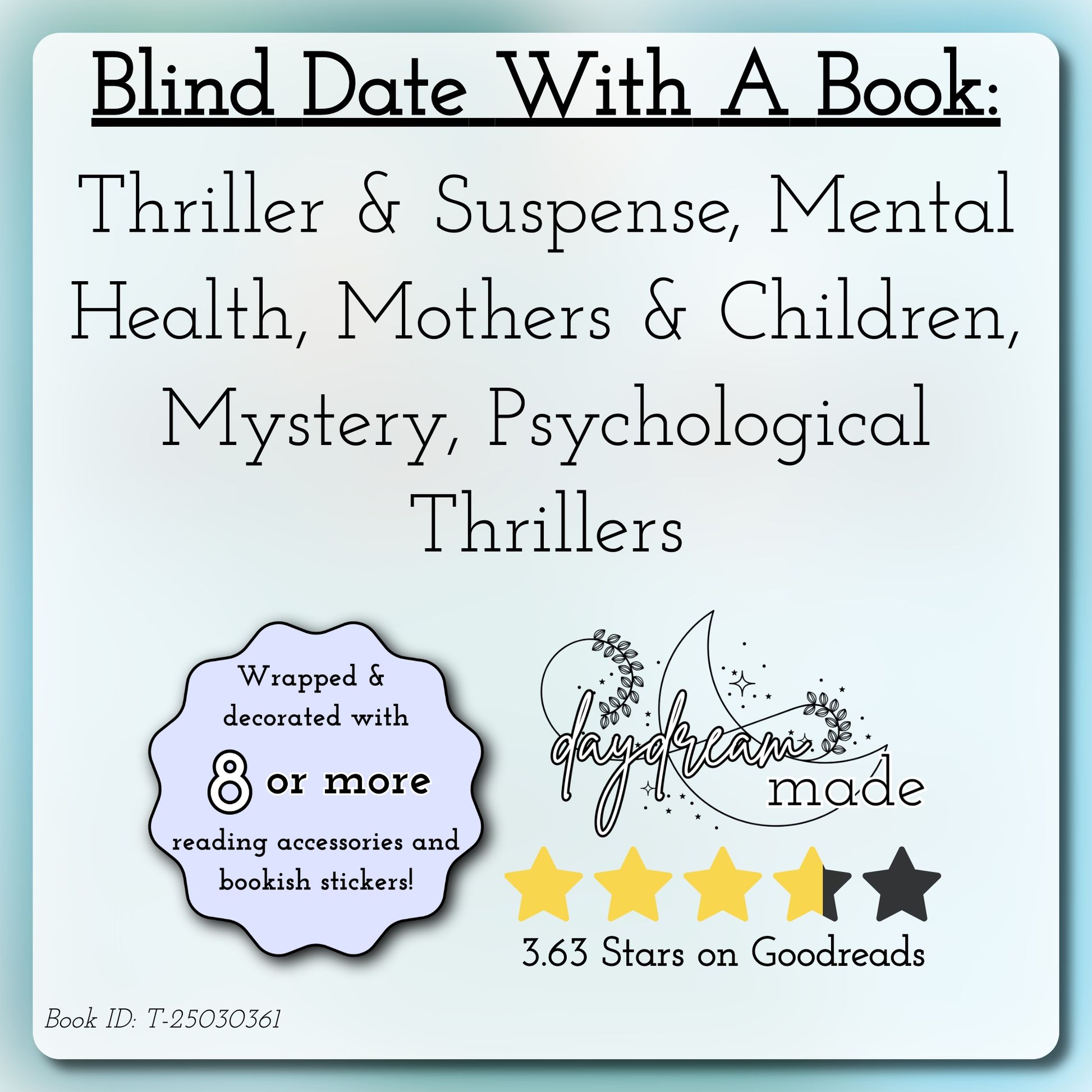 Blind Date With A Book that includes the following themes: Thriller & Suspense, Mental Health, Mothers & Children, Mystery, Psychological Thrillers