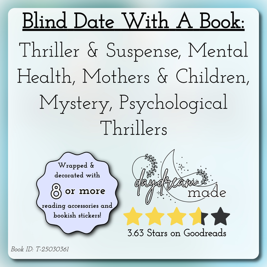 Blind Date With A Book that includes the following themes: Thriller & Suspense, Mental Health, Mothers & Children, Mystery, Psychological Thrillers