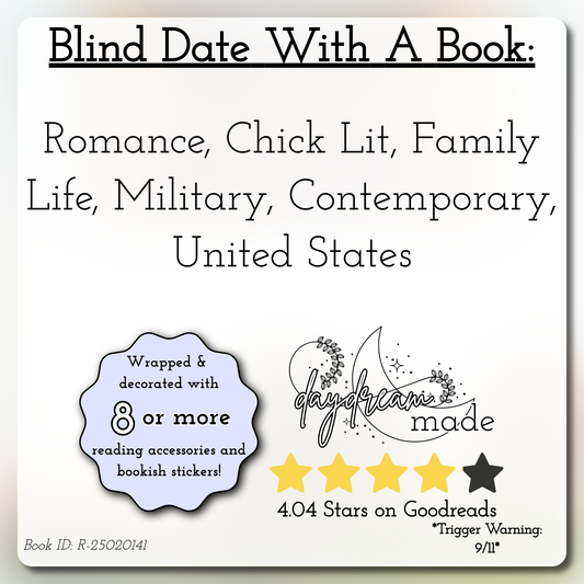 Blind Date With A Book that includes the following themes: Romance, Chick Lit, Family Life, Military, Contemporary, United States