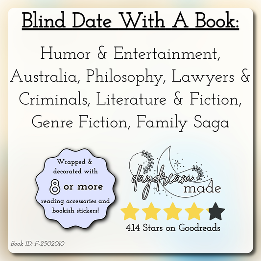 Blind Date With A Book that includes the following themes: Humor & Entertainment, Australia, Philosophy, Lawyers & Criminals, Literature & Fiction, Genre Fiction, Family Saga