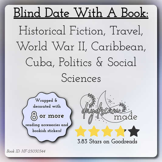 Blind Date With A Book that includes the following themes: Historical Fiction, Travel, World War II, Caribbean, Cuba, Politics & Social Sciences