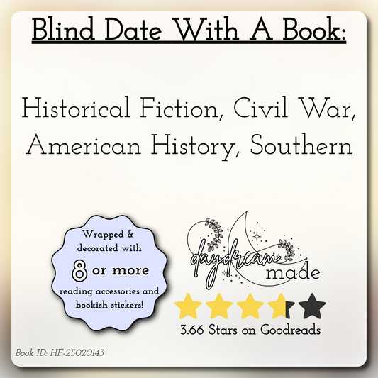 Blind Date With A Book that includes the following themes: Historical Fiction, Civil War, American History, Southern